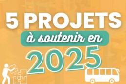5 projets à soutenir en 2025 - Défap