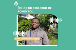 Elom partage son retour d'expérience après le colloque de pomeyrol