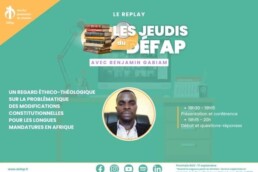 Conférence sur les problématiques éthico-théologique des modifications constitutionnelles pour les longues mandatures en afrique