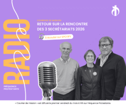 Rencontre de 3 secrétariats DM CEVAA Défap